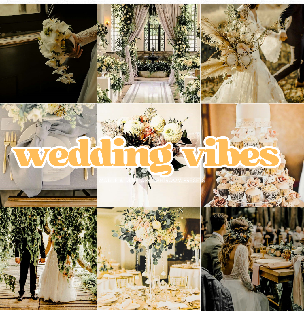 Wedding vibes Lightroom Presets