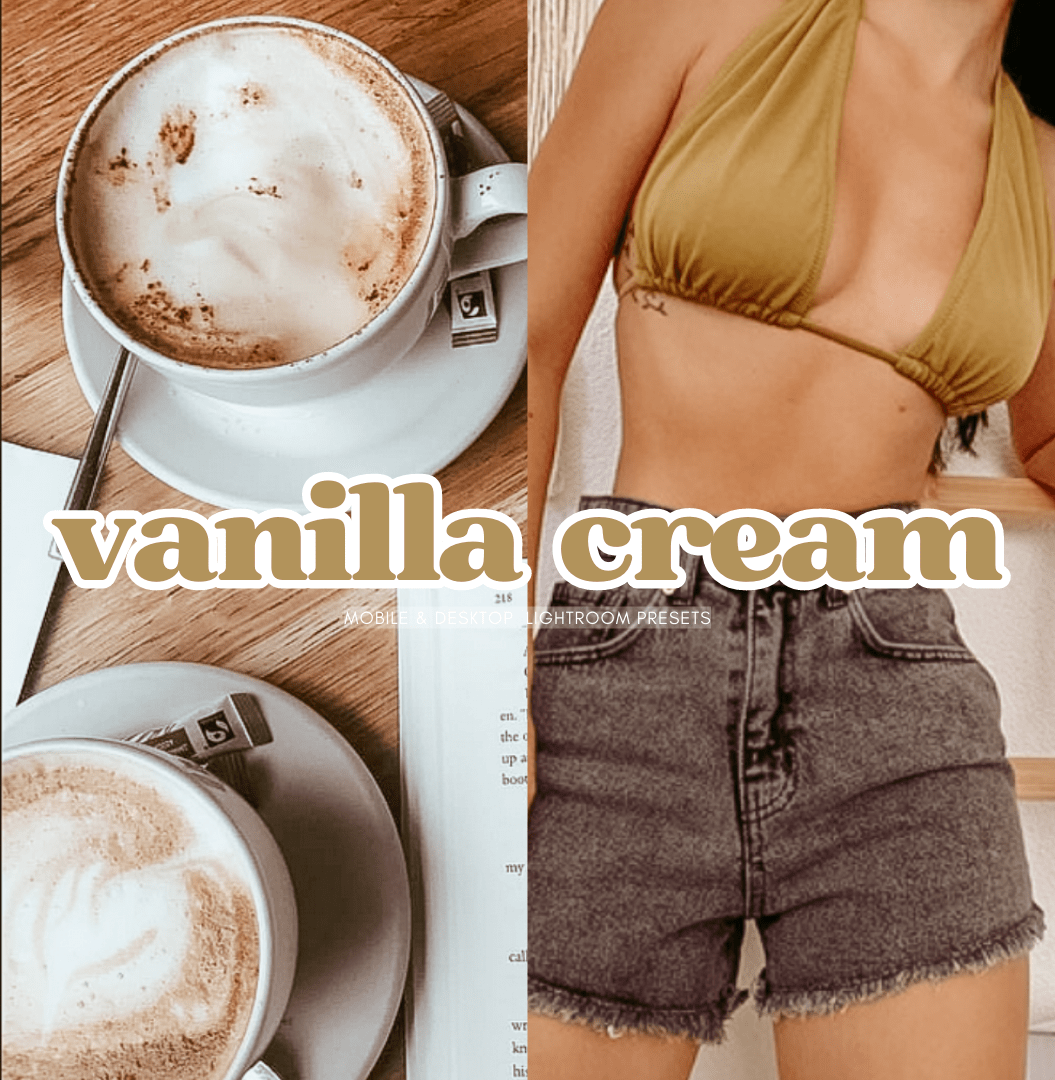 Vanilla Cream Lightroom Presets Creamy Lightroom Presets Warm Tone Lightroom Presets Soft Lightroom Presets Light and Airy Lightroom Presets Pastel Lightroom Presets Vintage Lightroom Presets