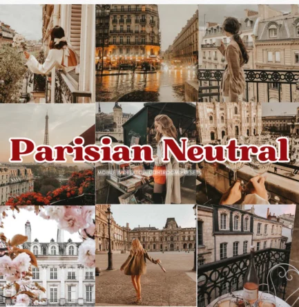 Parisian Neutral Lightroom Presets