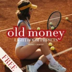 Free Old Money Lightroom Presets